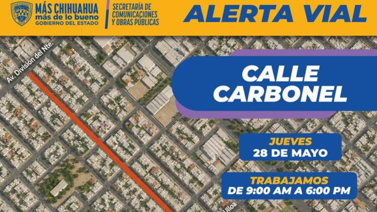 Anuncian cierre total en la Carbonel desde las 9:00 de la mañana
