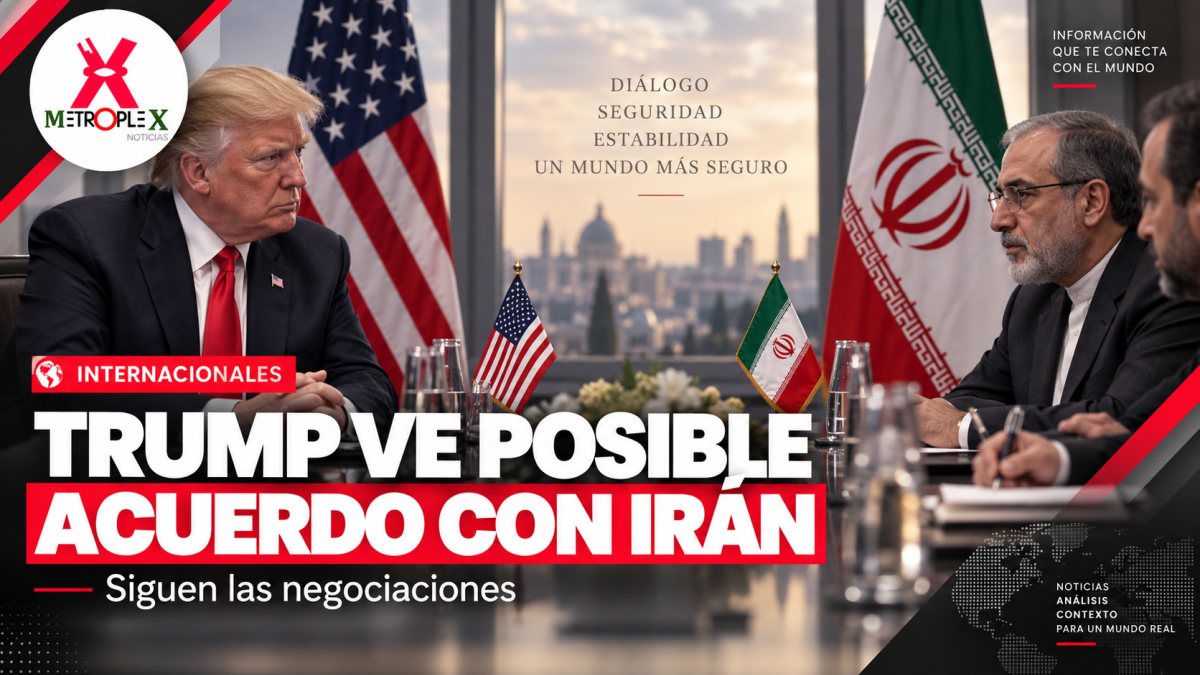 Trump afirma que continúan negociaciones con Irán y anticipa posible acuerdo