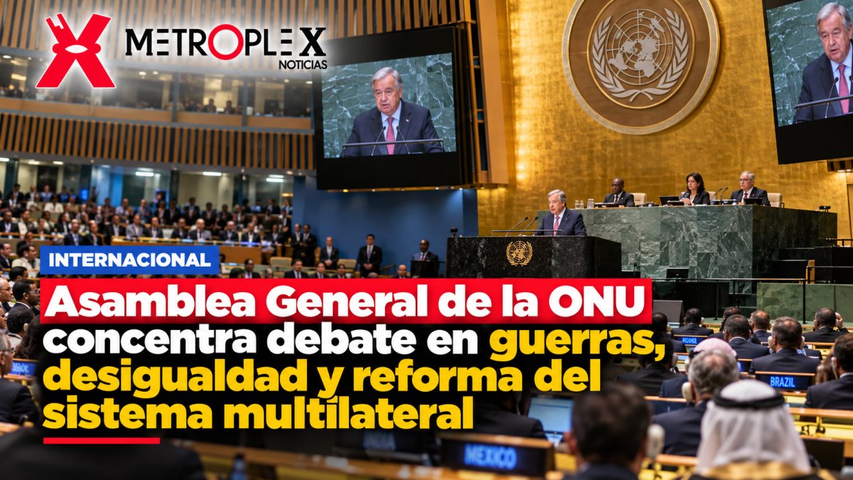 Asamblea General de la ONU concentra debate en guerras, desigualdad y reforma del sistema multilateral