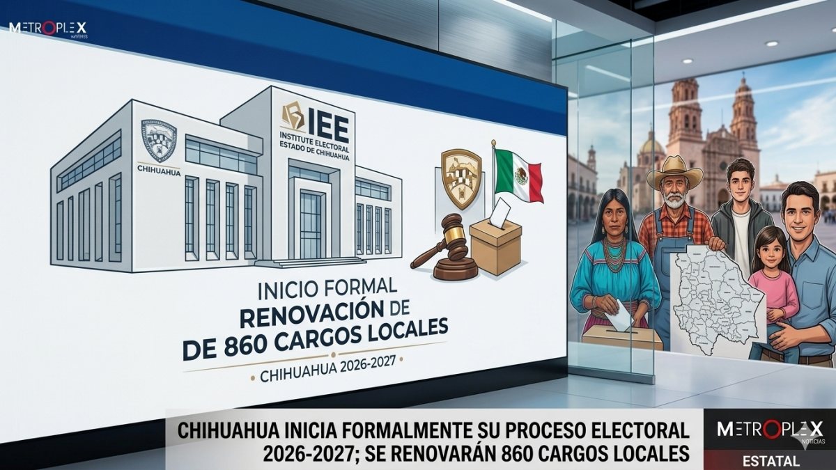 Chihuahua inicia formalmente su proceso electoral 2026-2027; se renovarán 860 cargos locales