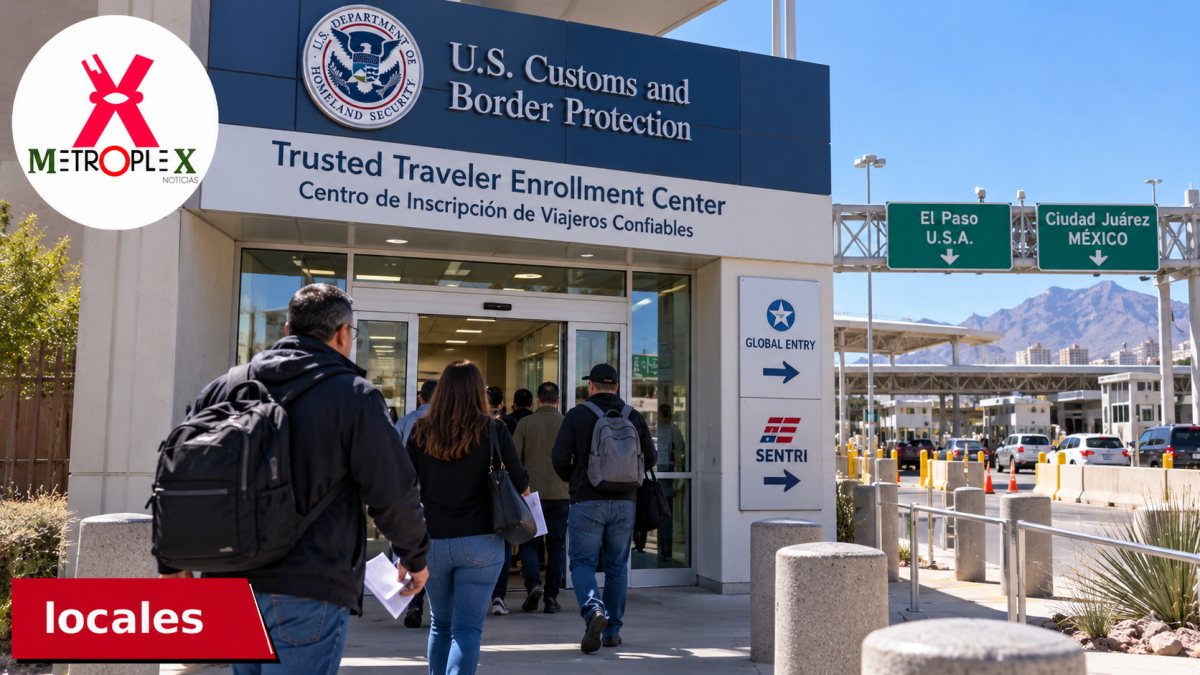 CBP abre nuevo centro para trámites SENTRI y Global Entry en Paso del Norte