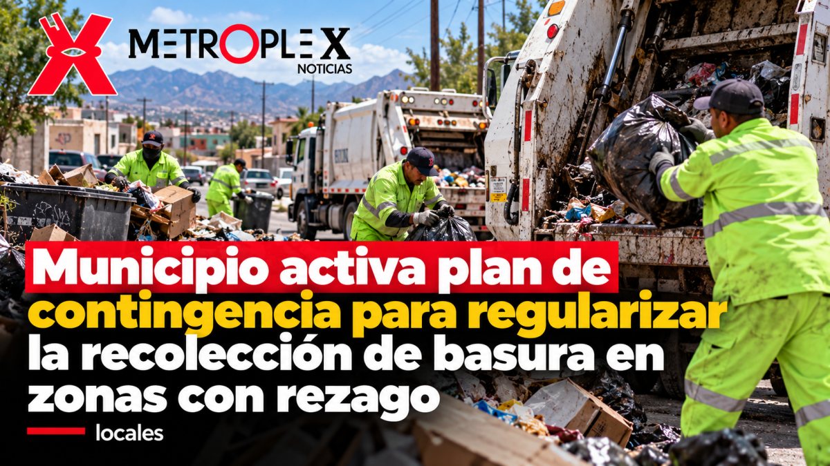 Municipio activa plan de contingencia para regularizar la recolección de basura en zonas con rezago