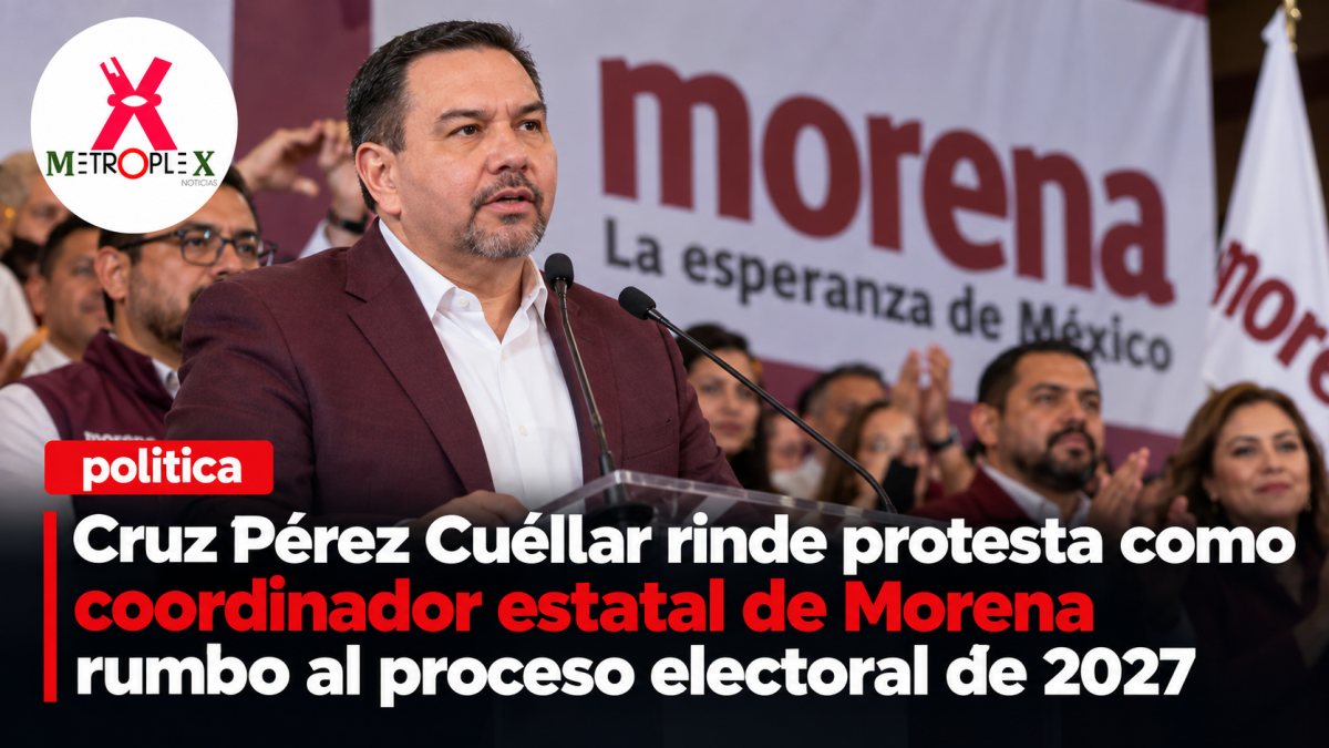 Cruz Pérez Cuéllar rinde protesta como coordinador estatal de Morena rumbo al proceso electoral de 2027