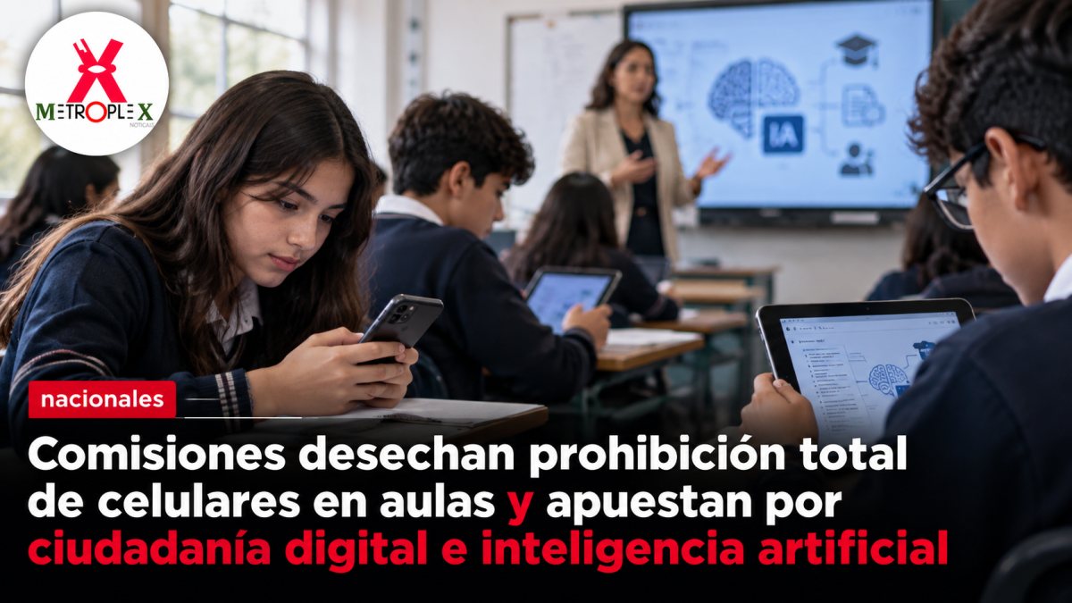 Comisiones desechan prohibición total de celulares en aulas y apuestan por ciudadanía digital e inteligencia artificial